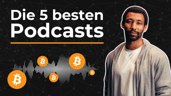 Die 5 besten Bitcoin Podcasts auf Deutsch!